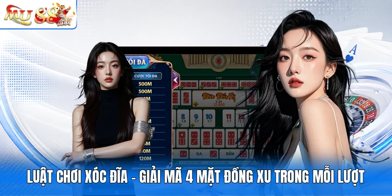 Luật Chơi Xóc Đĩa - Giải Mã 4 Mặt Đồng Xu Trong Mỗi Lượt